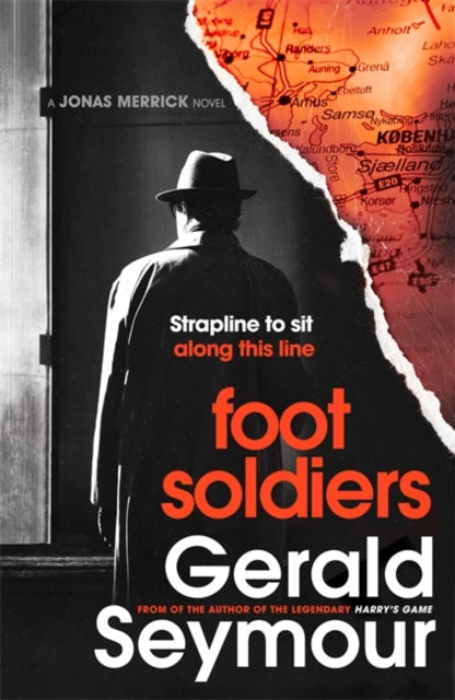 Book cover of: Foot Soldiers. By: Gerald Seymour