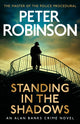 Book cover of: Standing in the Shadows. By: Robinson, Peter