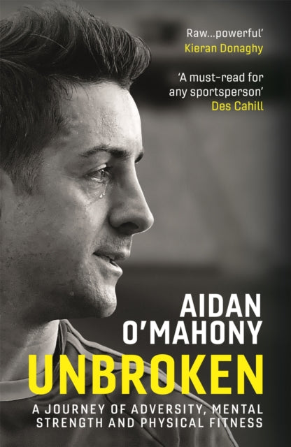 Book cover of: Unbroken. By: Aidan O'Mahony