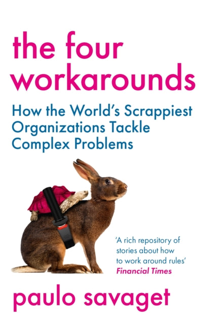 Book cover of: Four Workarounds. By: Paulo Savaget