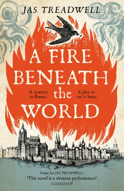Book cover of: Fire Beneath the World. By: James Treadwell