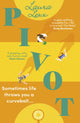Book cover of: Pivot. By: Laura Lexx