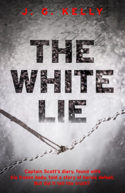 Book cover of: White Lie. By: J. G. Kelly