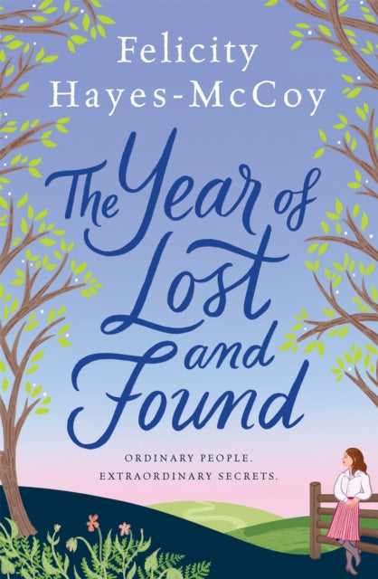 Book cover of: Year of Lost and Found (Finfarran 7). By: Felicity Hayes-McCoy