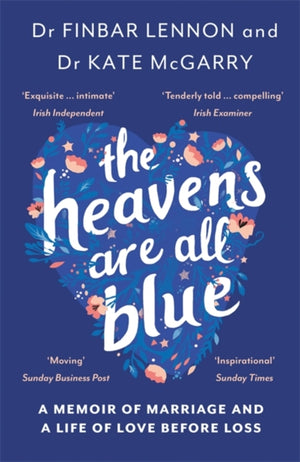 Heavens Are All Blue