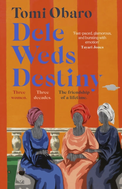 Book cover of: Dele Weds Destiny. By: Tomi Obaro