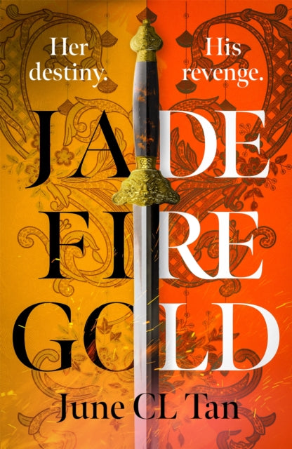 Book cover of: Jade Fire Gold. By: June Cl Tan