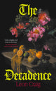 Decadence 9781529371758 Leon Craig