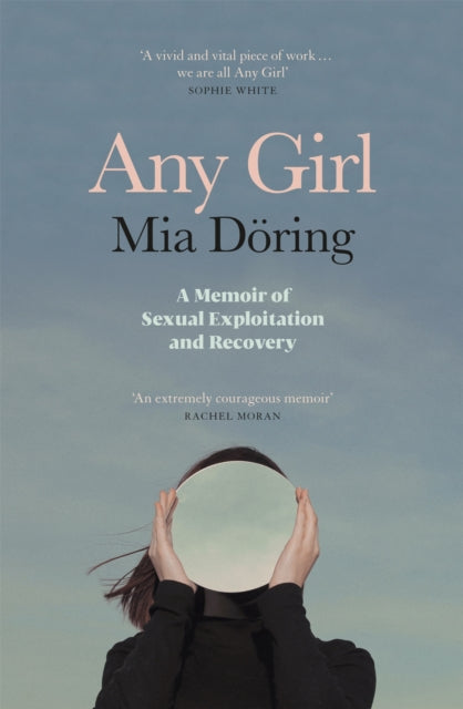Book cover of: Any Girl. By: Mia Döring