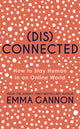 Book cover of: Disconnected. By: Emma Gannon