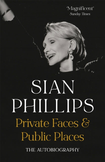 Book cover of: Private Faces and Public Places. By: Sian Phillips