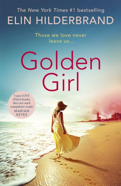 Book cover of: Golden Girl. By: Elin Hilderbrand