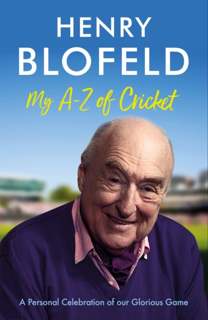 Book cover of: My A-Z of Cricket. By: Henry Blofeld