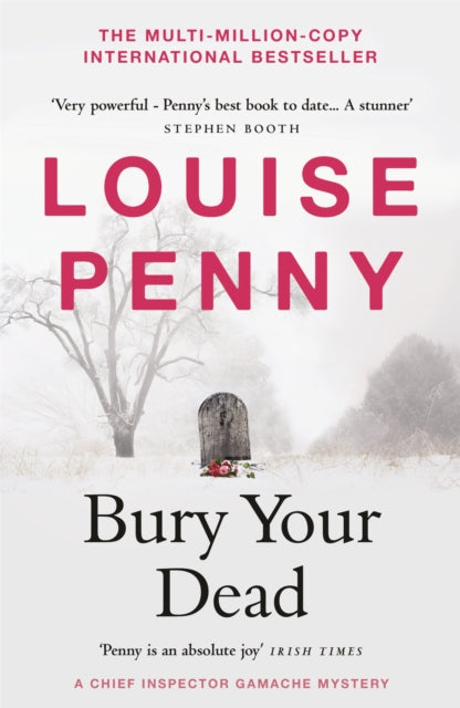 Bury Your Dead, thrilling and page-turning crime fiction from the author of the bestselling Inspector Gamache novels 9781529386820 Louise Penny
