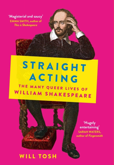Book cover of: Straight Acting. By: Will Tosh