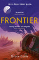 Frontier, the stunning heartfelt science fiction debut 9781529390568 Grace Curtis