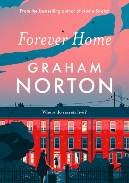 Book cover of: Forever Home. By: Graham Norton