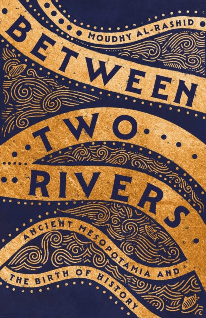 Book cover of: Between Two Rivers