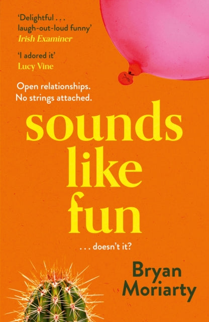 Book cover of: Sounds Like Fun. By: Bryan Moriarty