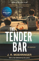 Book cover of: Tender Bar. By: J. R. Moehringer