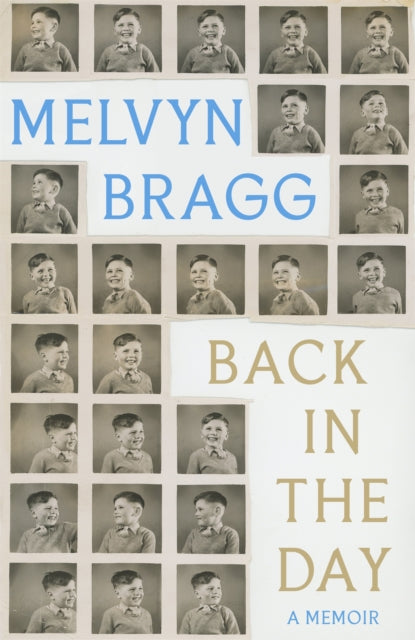 Book cover of: Back in the Day. By: Melvyn Bragg