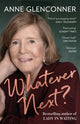 Book cover of: Whatever Next?. By: Anne Glenconner