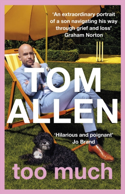 Book cover of: Too Much. By: Tom Allen