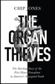 Book cover of: Organ Thieves. By: Charles Jones - undifferentiated
