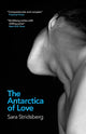 Book cover of: Antarctica of Love. By: Sara Stridsberg
