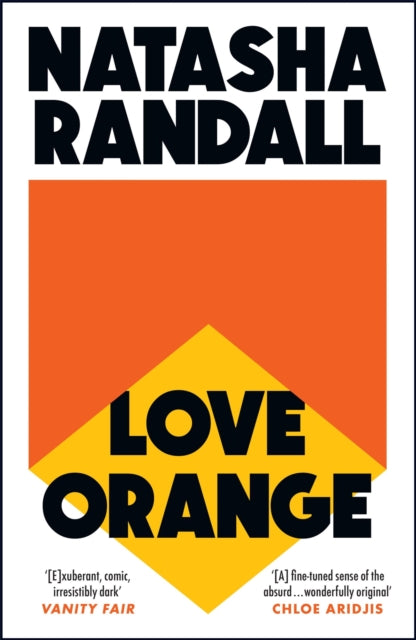Book cover of: Love Orange. By: Natasha Randall