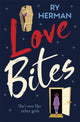 Book cover of: Love Bites. By: Ry Herman