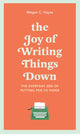 Joy of Writing Things Down