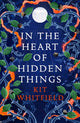 Book cover of: In the Heart of Hidden Things. By: Kit Whitfield
