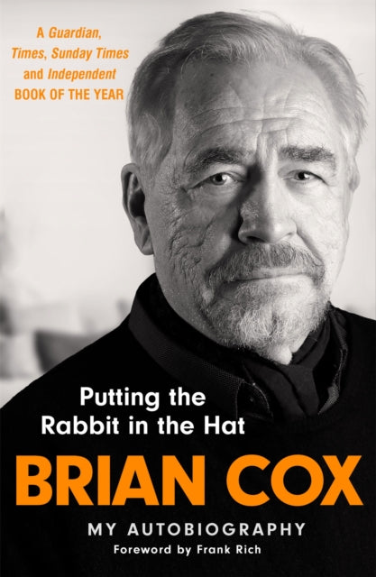 Book cover of: Putting the Rabbit in the Hat. By: Brian Cox (undifferentiated)