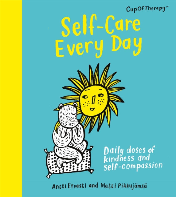 Book cover of: Self-Care Every Day. By: Antti Ervasti