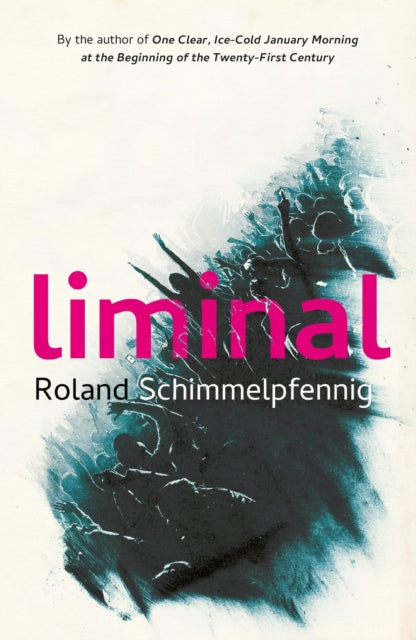 Book cover of: Liminal. By: Roland Schimmelpfennig