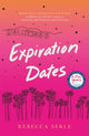 Book cover of: Expiration Dates. By: Rebecca Serle