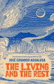 Book cover of: Living and the Rest. By: José Eduardo Agualusa