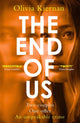 Book cover of: End of Us. By: Olivia Kiernan