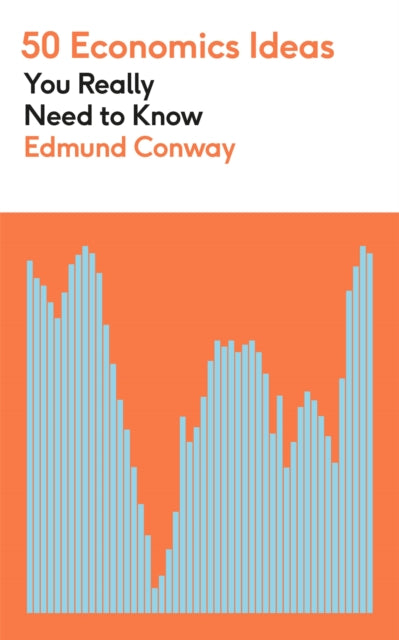 Book cover of: 50 Economics Ideas You Really Need to Know. By: Edmund Conway