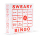 Book cover of: Sweary Bingo: A party game for the potty-mouthed