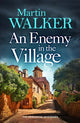 Enemy in the Village 9781529428339 Martin Walker