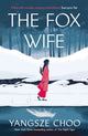 Book cover of: Fox Wife. By: Yangsze Choo