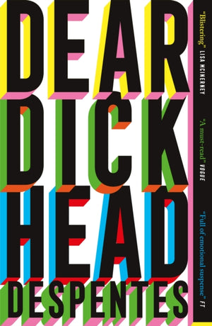 Dear Dickhead, A Telegraph Best Novel of the Year