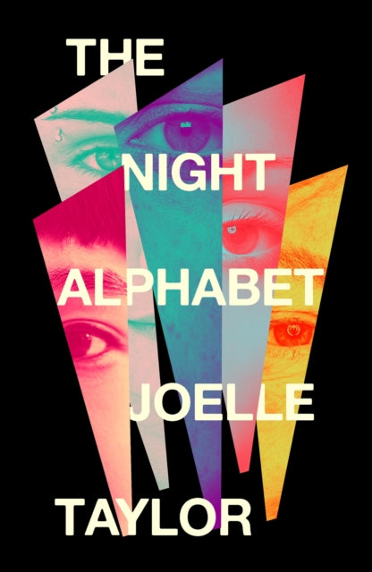 Night Alphabet, the electrifying debut novel from the award-winning poet 9781529430936 Joelle Taylor