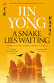 Book cover of: Snake Lies Waiting. By: Jin Yong