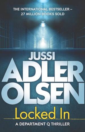 Locked In, the heart-pounding final instalment of the internationally bestselling Department Q series