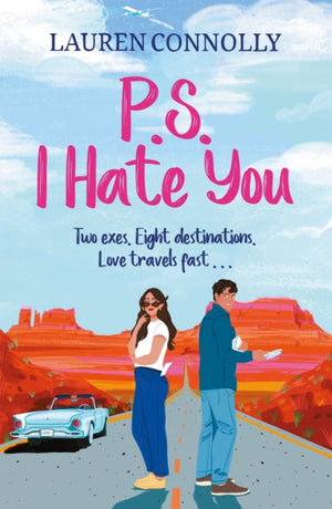 PS: I Hate You, an emotional, enemies-to-lovers romcom perfect for fans of P.S. I Love You and Emily Henry