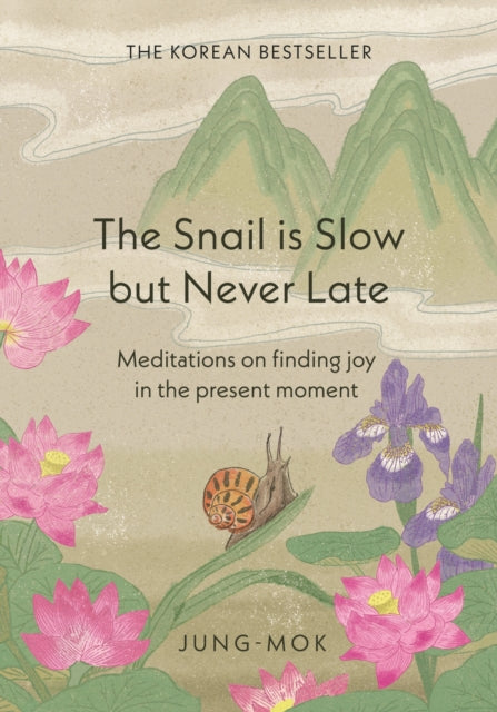 Book cover of: Snail is Slow but Never Late