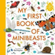 My First Book of Minibeasts 9781529501025 Zoë Ingram
